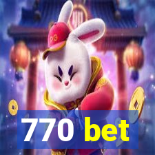 770 bet